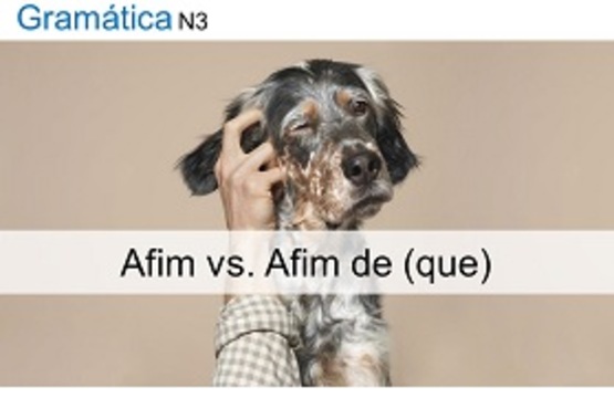 afim vs. afim de (que)［外教课］